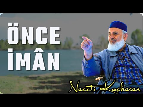 1332 - Önce İman - Necati Koçkesen