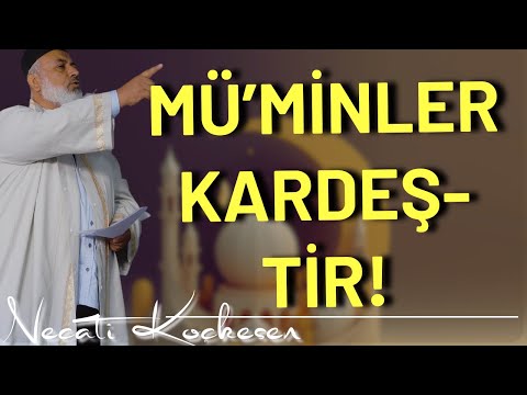 1335 - İslâmda Kardeşlik - Cuma Hutbesi - Necati Koçkesen