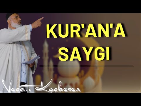 1348 - Kur'an'a Saygı Göstermek - Cuma Hutbesi - Necati Koçkesen