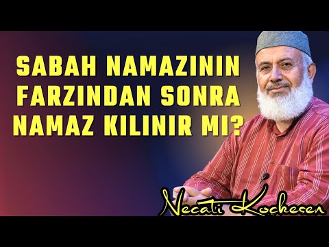 1367 - Sabah Namazının Farzından Sonra Namaz Kılınır Mı? - Bir Soru Bir Cevap - Necati Koçkesen