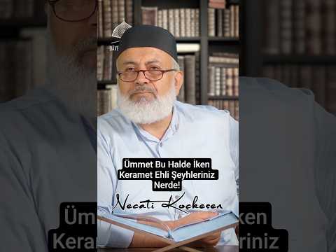 1369 - Ümmet Bu Halde İken Nerde Keramet Ehli Şeyhleriniz! - Necati Koçksen