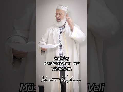 1399 - Kâfirler Müslümanlara Veli Olamaz! - Necati Koçkesen