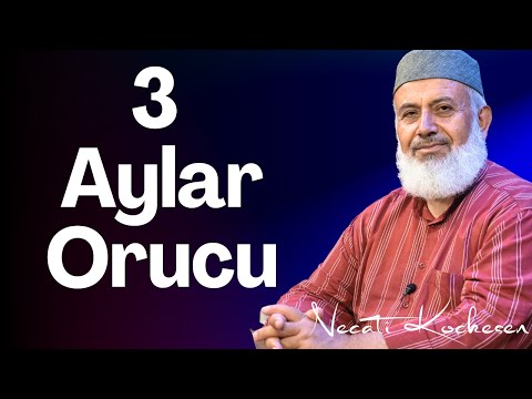 1404 - 3 Aylar Orucu Hakkında - Necati Koçkesen