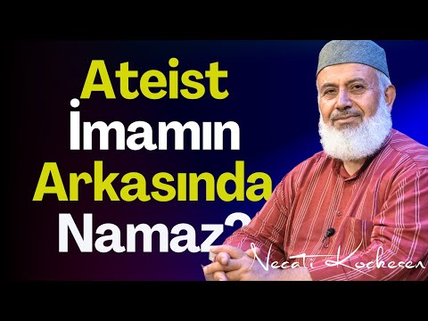 1417 - Ateist İmamın Arkasında Namaz Kılınır Mı? - Necati Koçkesen